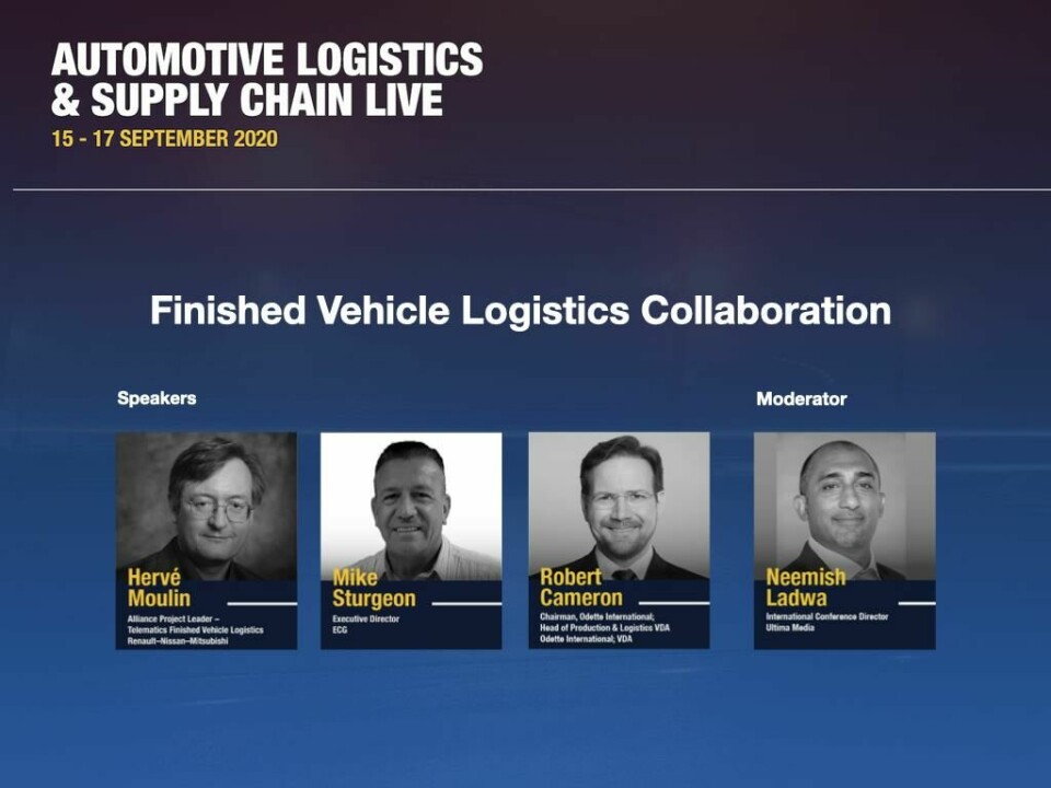 Watch: Setting a new standard for vehicle logistics communication Finished Vehicle Logistics Collaboration – Hervé Moulin, Alliance project leader, Renault-Nissan-Mitsubishi Alliance
Mike Sturgeon, executive director, ECG (Association of European Vehicle Logistics)
Robert Cameron, chairman of Odette International and head of the VDA production and logistics department, Odette International and VDA