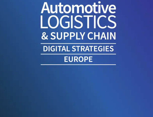 Automotive Logistics & Supply Chain Digital Strategies Europe