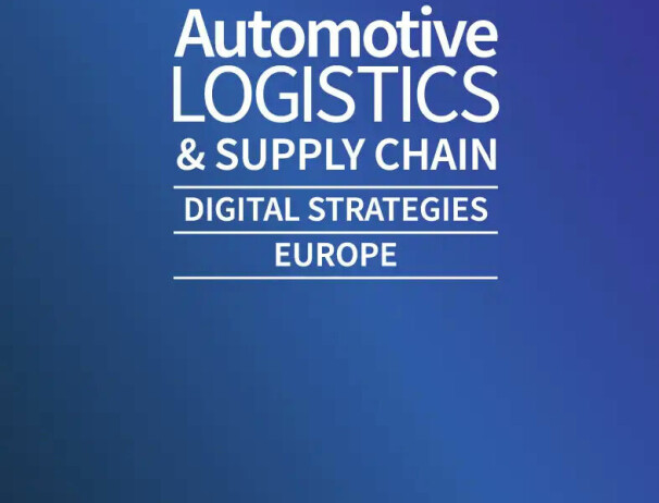 Automotive Logistics & Supply Chain Digital Strategies Europe