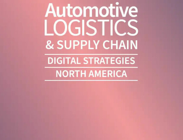 Automotive Logistics and Supply Chain Digital Strategies North America